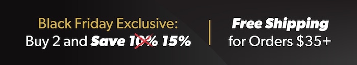 our exclusive black friday deal is buy two and save 15 percent