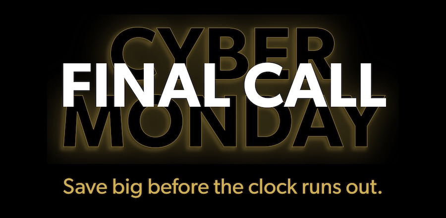 our final call for cyber monday sales