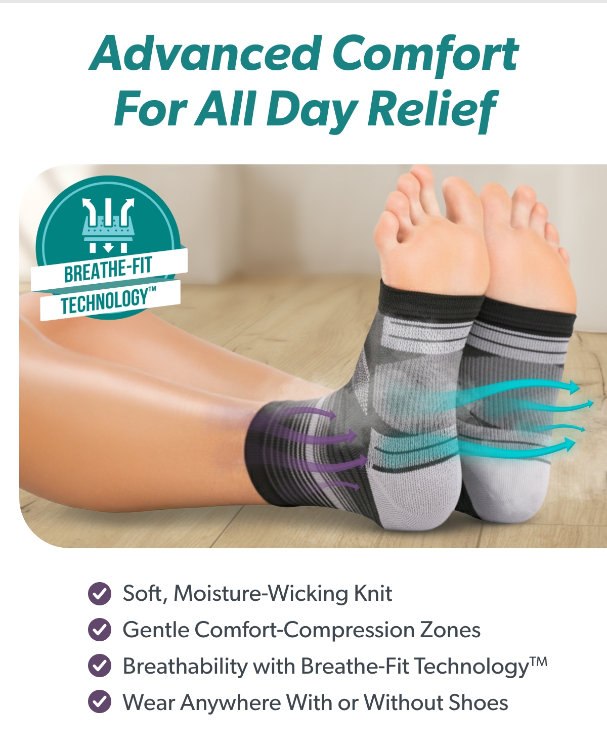 Advanced Comfort For All Day Relief