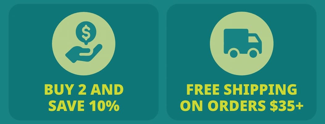 BUY 2 AND SAVE 10%; HSA AND FSA ELIGIBLE; FREE SHIPPING ON ORDERS $35+ 