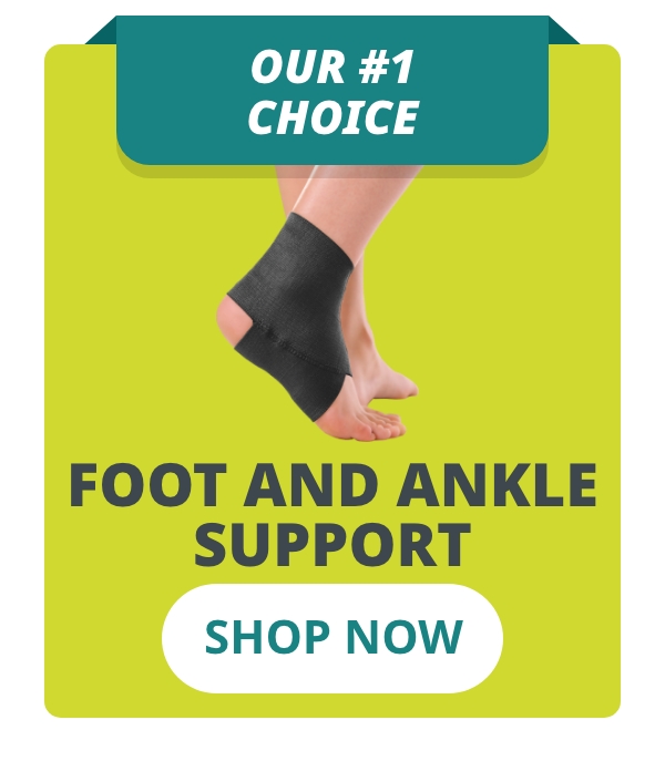 Foot and Ankle Support