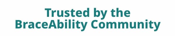 Trusted by the BraceAbility Community