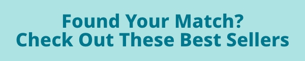Found Your Match? Check Out These Best Sellers