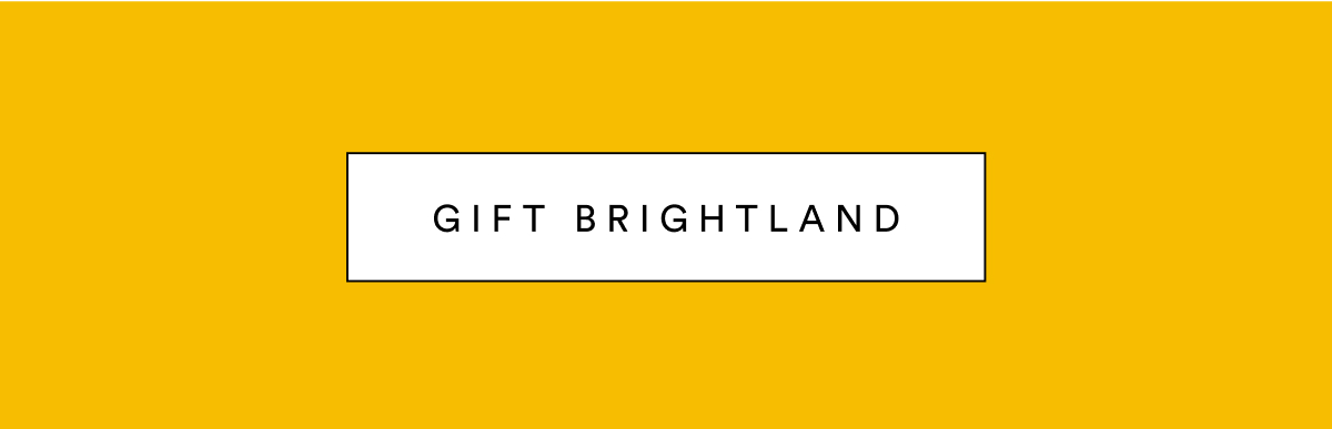 Gift Brightland