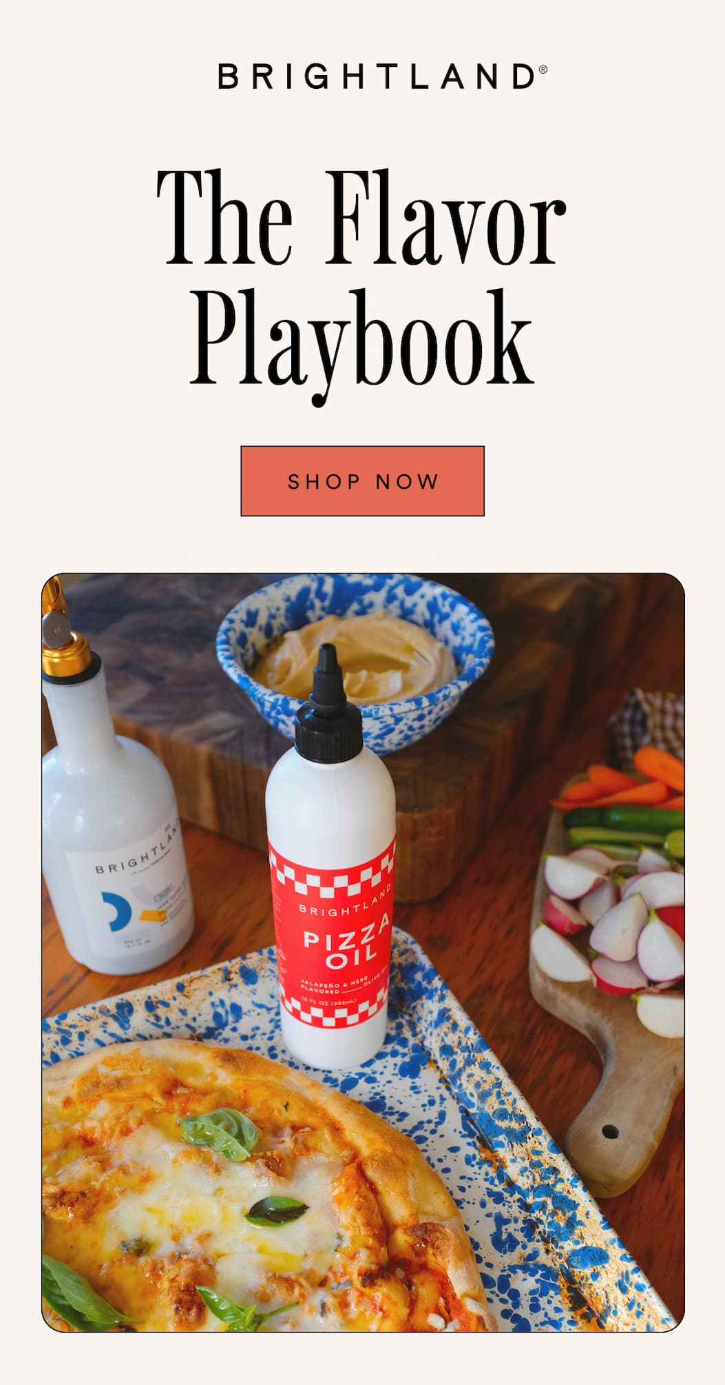 The Flavor Playbook. Shop now. Photo of Brightland product being used to make game-day sides.