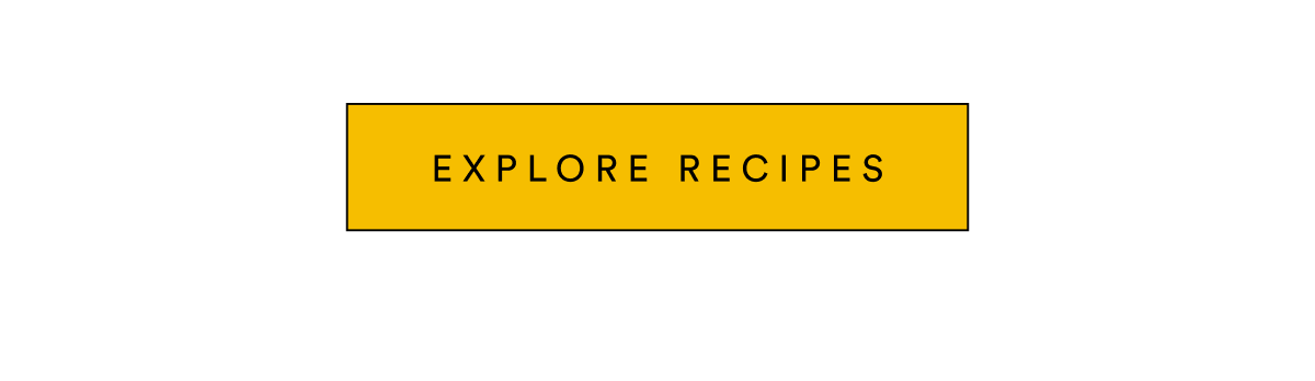 Explore recipes