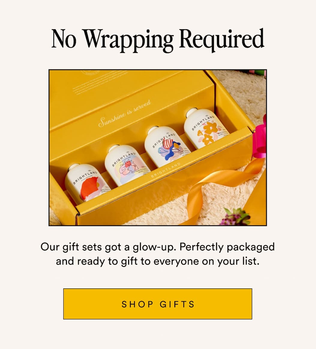 Our gift sets got a glow-up. Perfectly packaged and ready to gift to everyone on your list. SHOP GIFTS