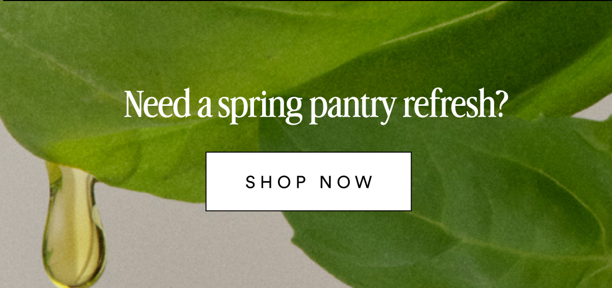 Need a spring pantry refresh? Shop now