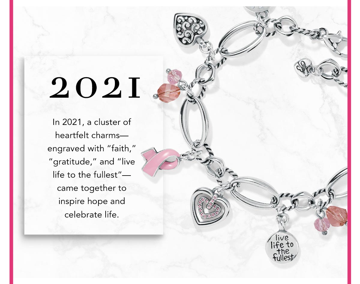 Two Thousand Twenty One: In Two Thousand Twenty One, a cluster of heartfelt charms - engraved with "faith," "gratitude," and "live life to the fullest" - came together to inspire hope and celebrate life.