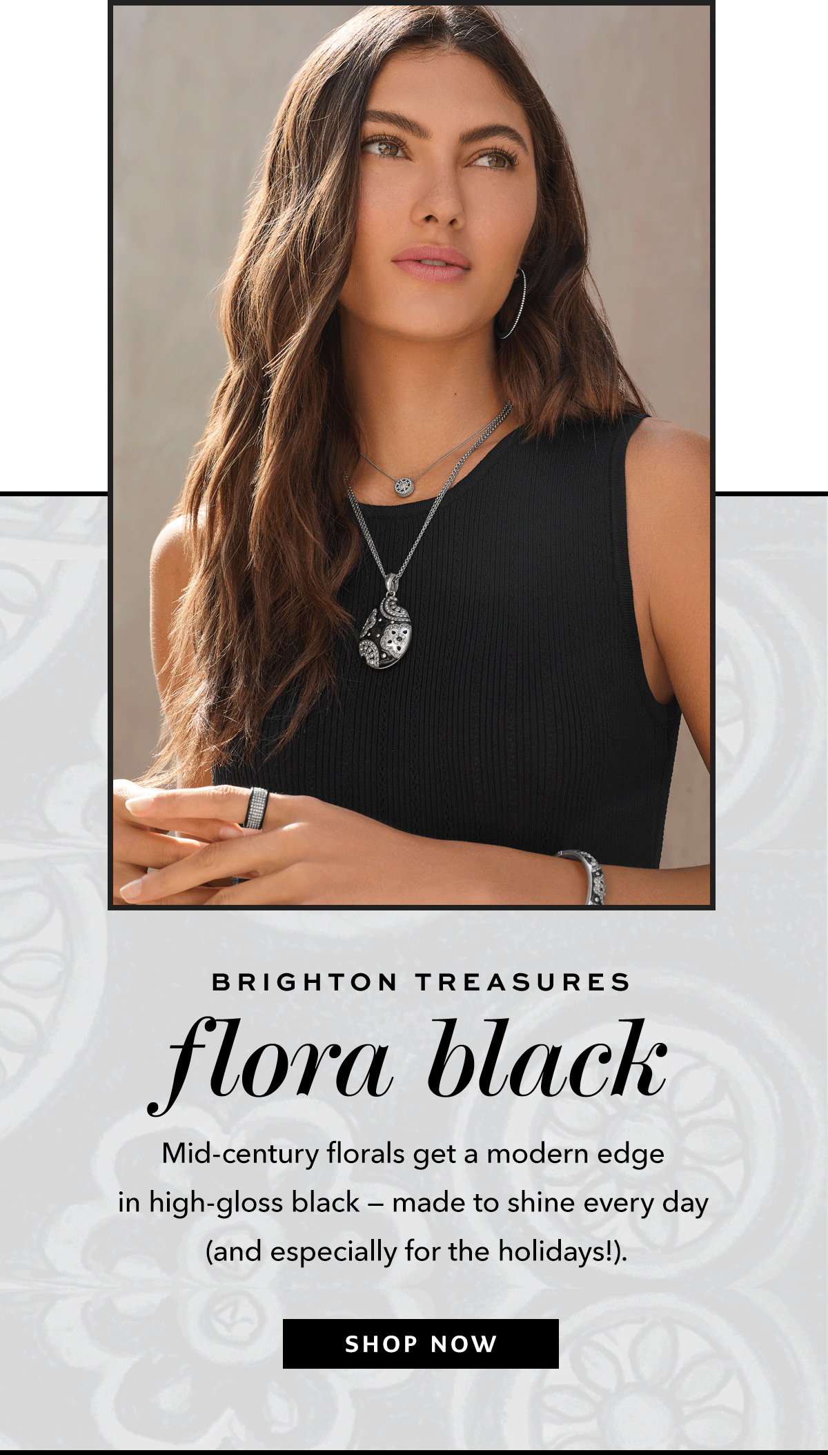 Brighton Tresures - Flora Black - Mid-century florals get a modern edge in high-gloss black - made to shine every day (and especially for the holidays!). - Shop Now