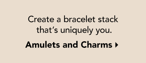 Create a bracelet stack that's uniquely you. - Amulets And Charms