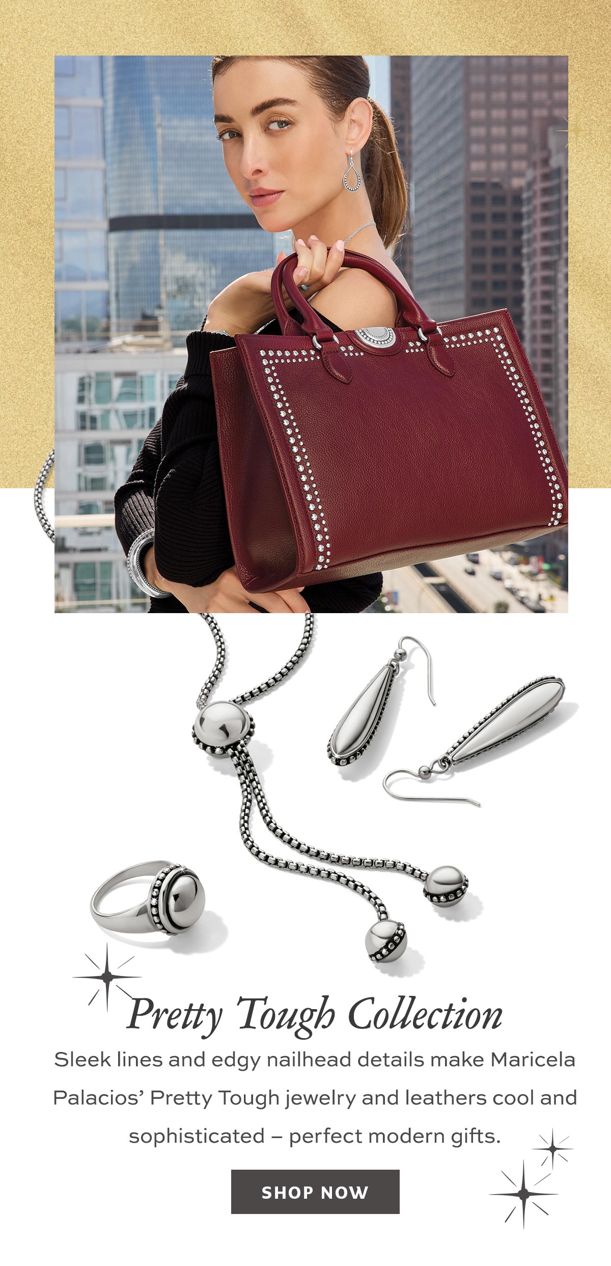 Pretty Tough Collection - Sleek lines and edgy nailhead details make Maricela Palacios' Pretty Tough jewelry and leathers cool and sophisticated - perfect modern gifts. - Shop Now