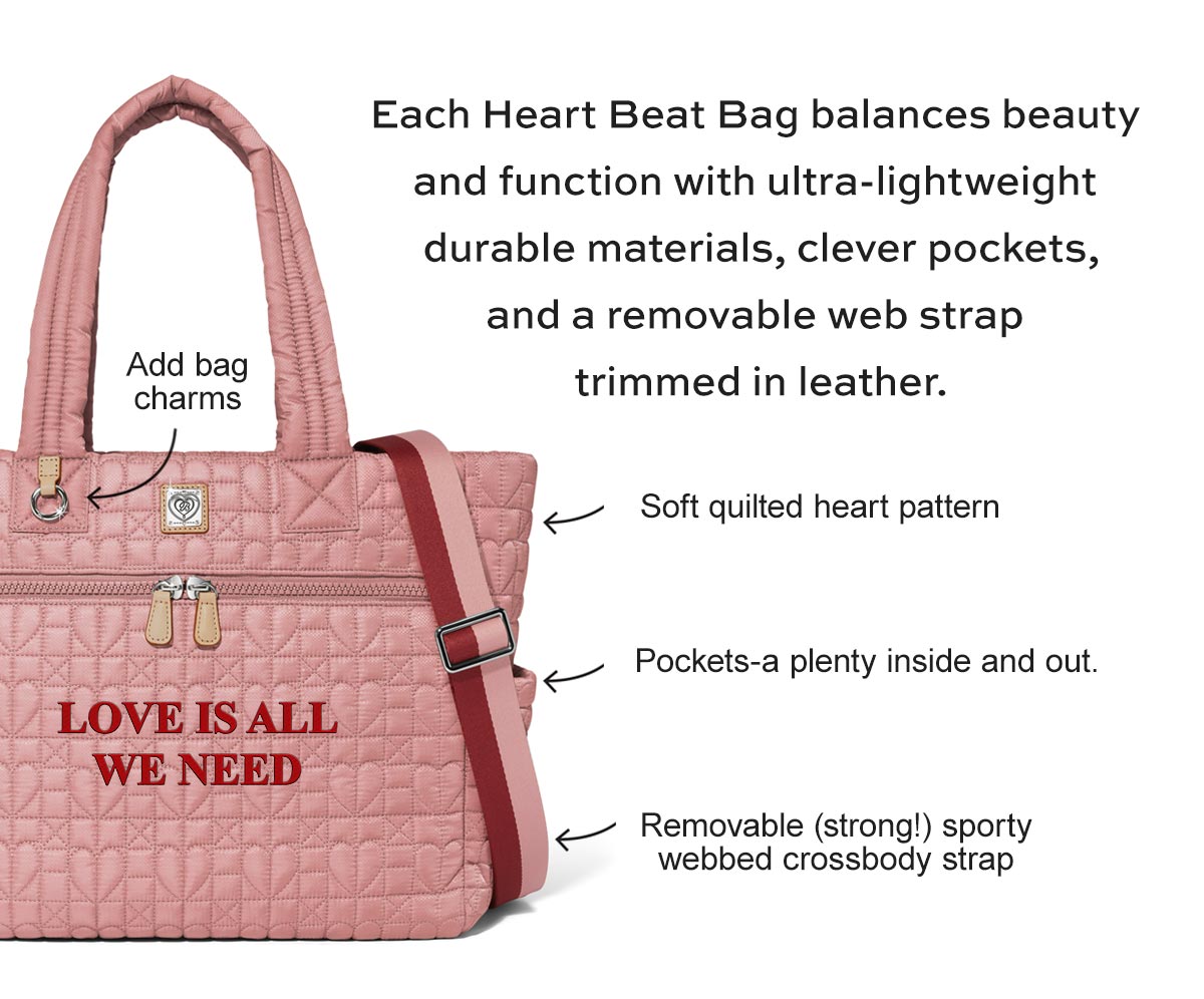 Add bag charms. - Soft quilted heart pattern. - Pockets-a plenty inside and out. - Removable (strong!) sporty webbed crossbody strap