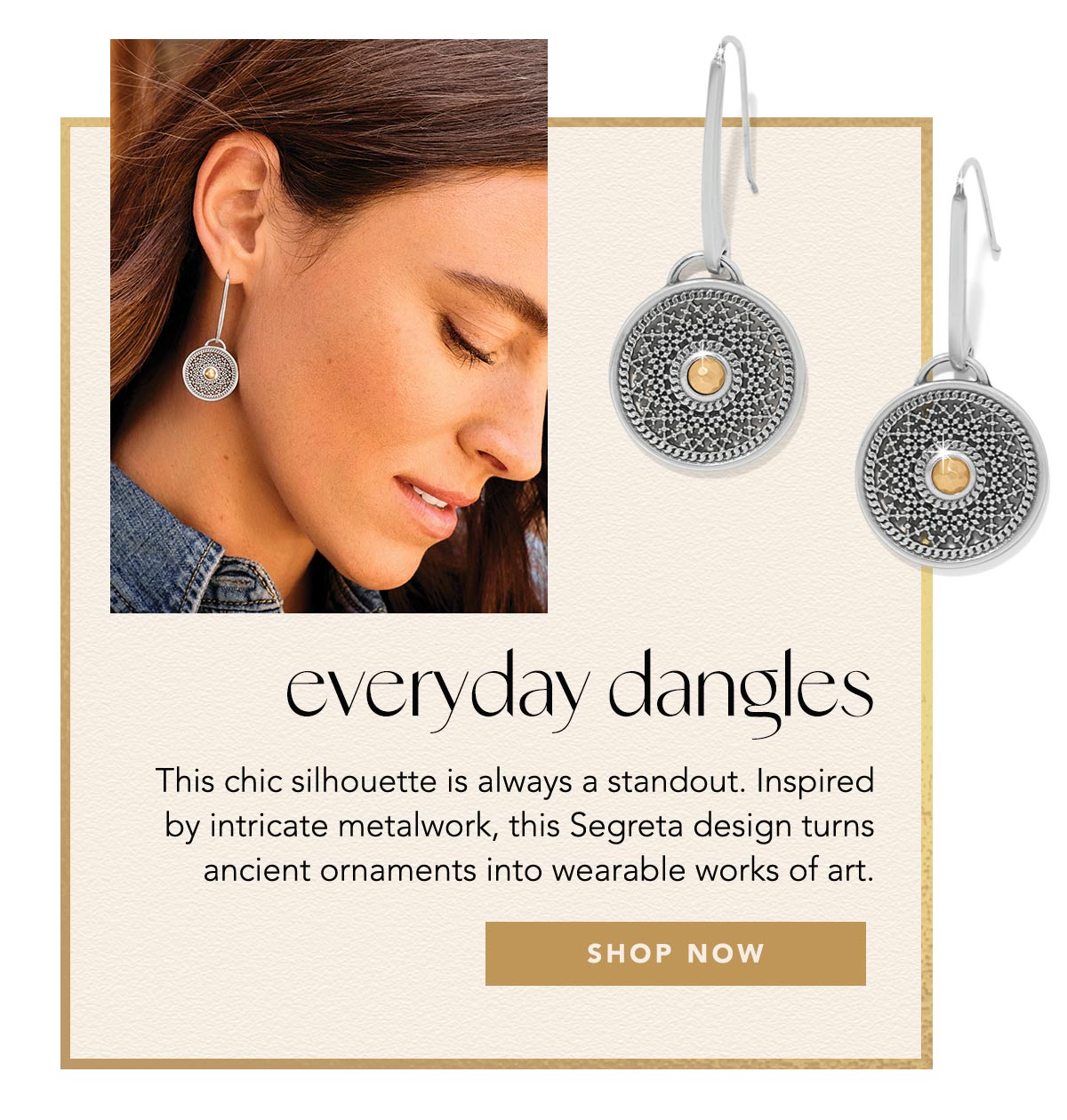Everyday Dangles - This chic silhouette is always a standout. Inspired by intricate metalwork, this Segreta design turns ancient ornaments into wearable works of art. - Shop Now