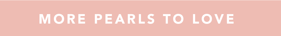 More Pearls To Love