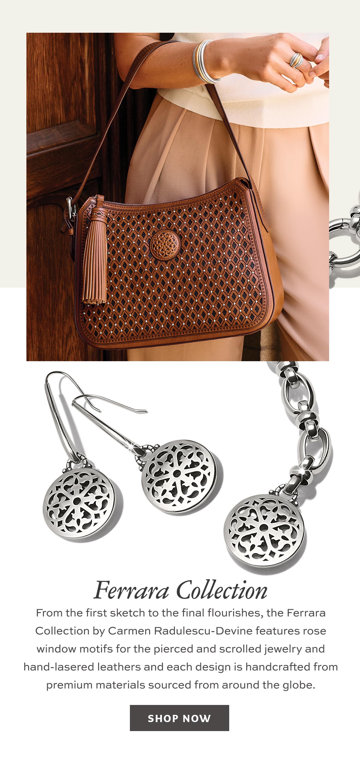 Ferrara Collection - From the first sketch to the final flourishes, the Ferrara Collection by Carmen Radulescu-Devine features rose window motifs for the pierced and scrolled jewelry and hand-lasered leathers and each design is handcrafted from premium materials sourced from around the globe. - Shop Now