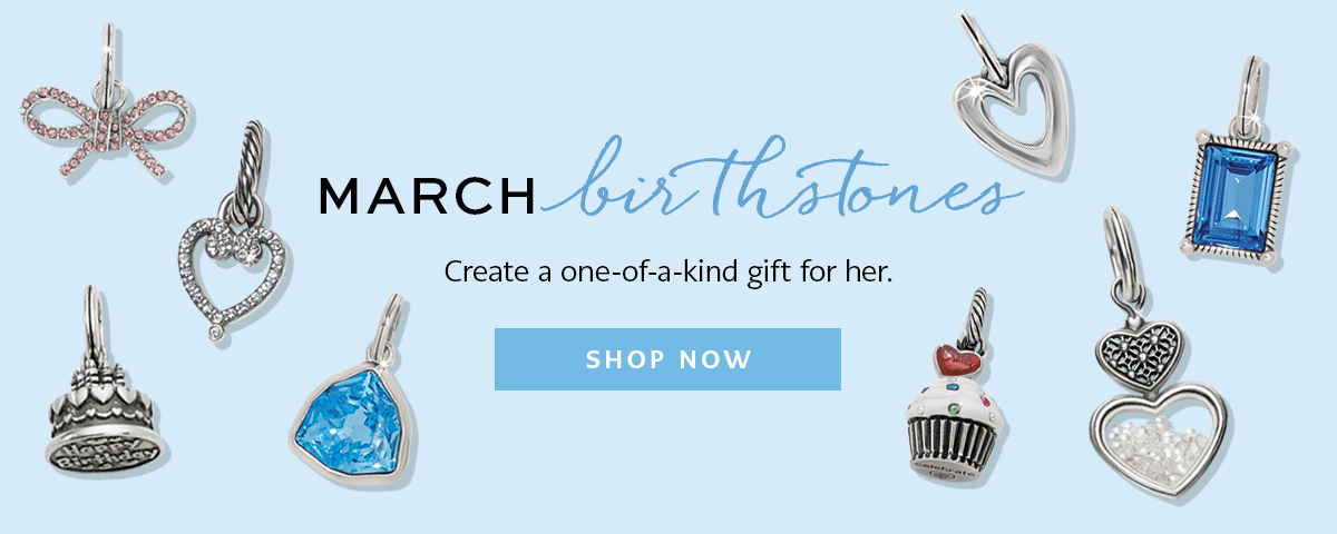 March Birthstones - Create a one-of-a-kind gift for her. - Shop Now