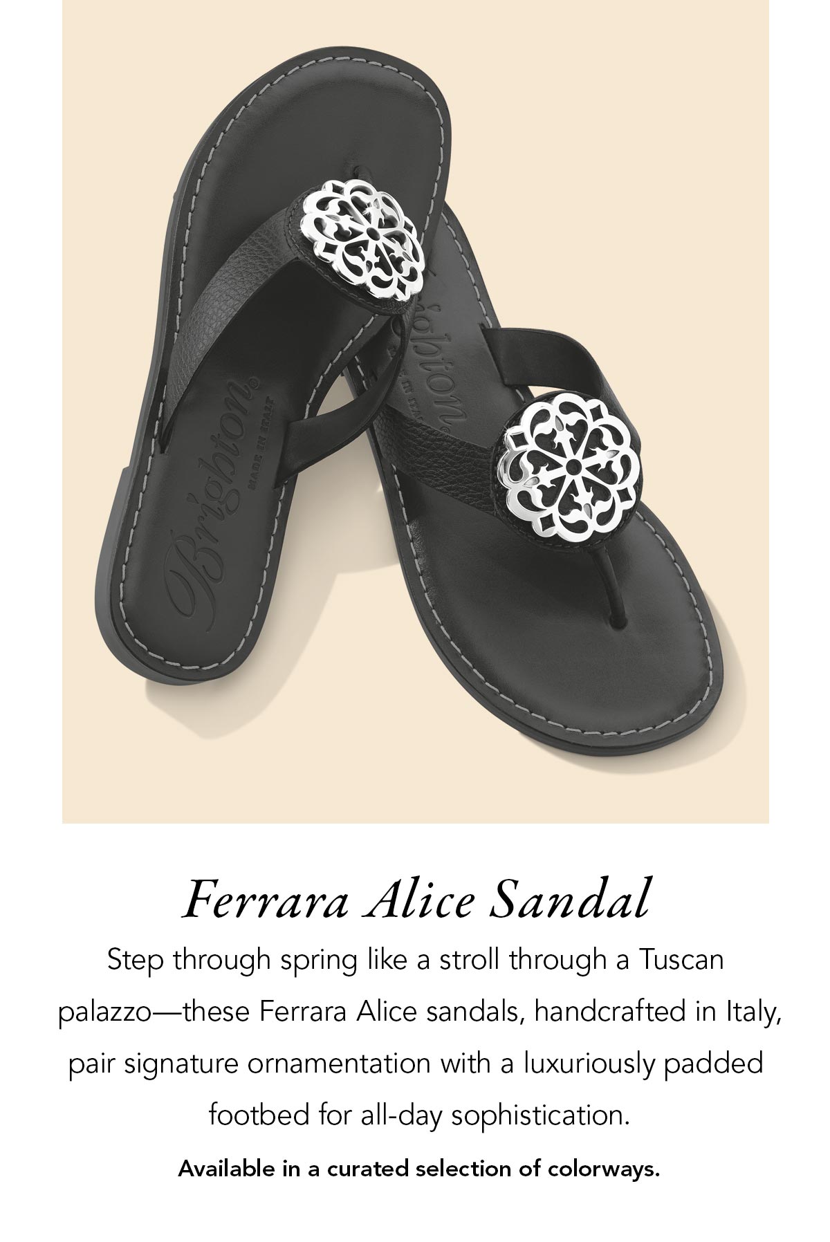 Ferrara Alice Sandal - Step through spring like a stroll through a Tuscan palazzo - these Ferrara Alice sandals, handcrafted in Italy, pair signature ornamentation with a luxuriously padded footbed for all-day sophistication. Available in a curated selection of colorways. - Shop Now
