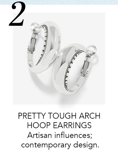 Two: Pretty Tough Arch Hoop Earrings - Artisan influences; contemporary design.