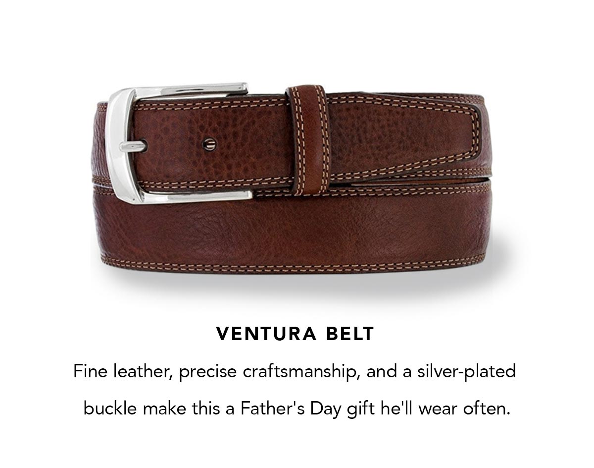 Ventura Belt - Fine leather, precise craftsmanship, and a silver-plated buckle make this a Father's Day gift he'll wear often. - Shop Now