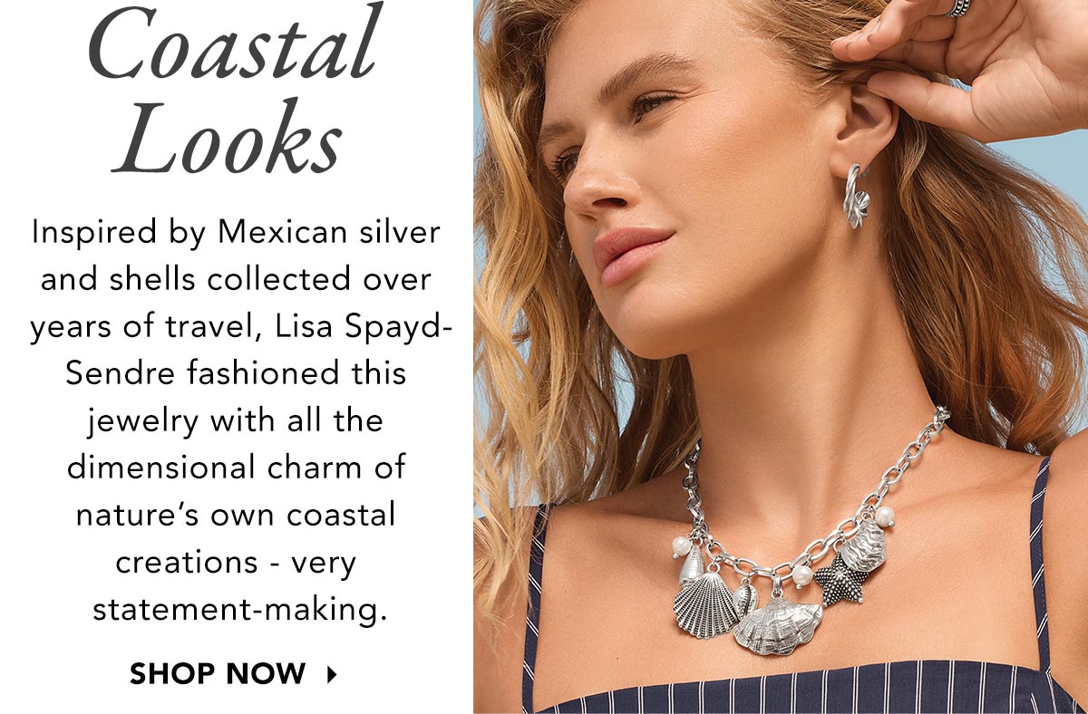 Coastal Looks - Inspired by Mexican silver and shells collected over years of travel, Lisa Spayd-Sendre fashioned this jewelry with all the dimensional charm of nature's own coastal creations - very statement-making. - Shop Now