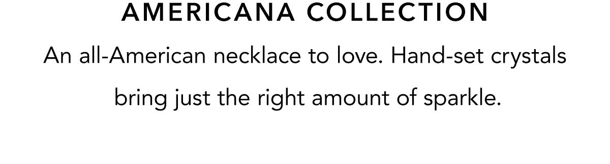 Americana Collection - An all-American necklace to love. Hand-set crystals bring just the right amount of sparkle. - Shop Now