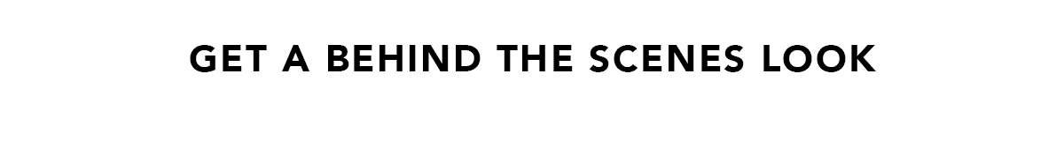 Watch: Get A Behind The Scenes Look