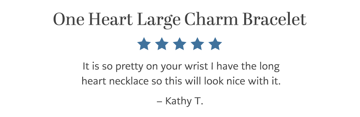 One Heart Large Charm Bracelet - It is so pretty on your wrist I have the long heart necklace so this will look nice with it. - Kathy T. - Shop Now