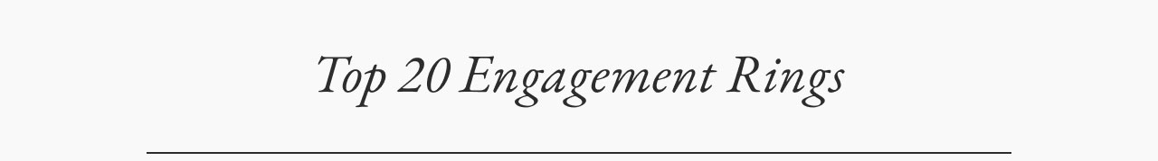 Top 20 Engagement Rings