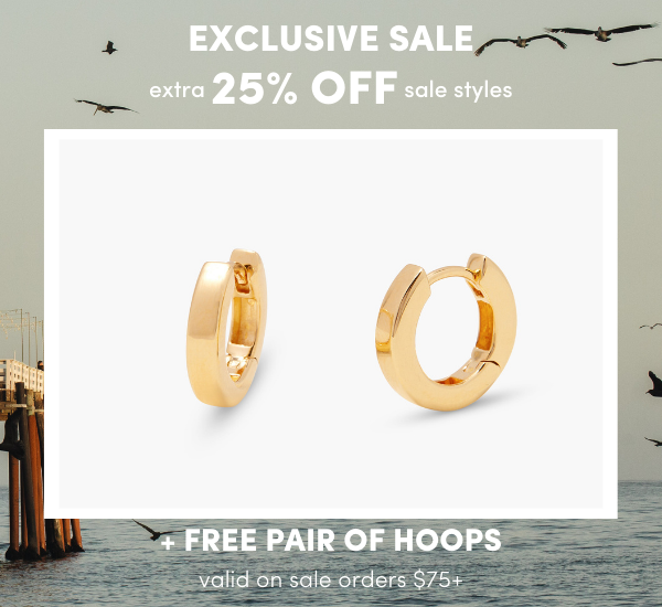 extra 25% off + free hoops with sale purchase of $100+ »