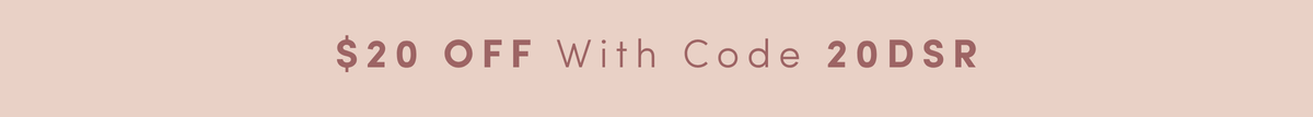$20 off with code 20DSR