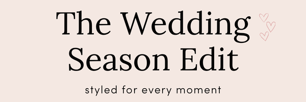 wedding season edit