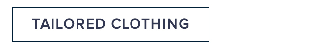 Tailored Clothing