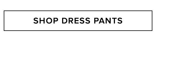Shop Dress Pants