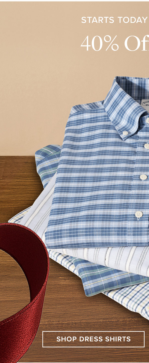 Starts Today | Online Only | 40% Off Shirts | Shop Dress Shirts