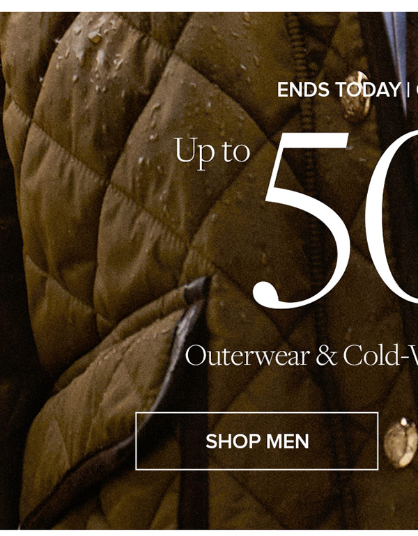 Final Hours | Limited Time | Up to 50% off Outerwear & Cold-weather Accessories | Shop Men