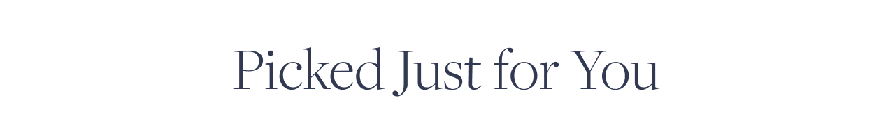 Curated for You