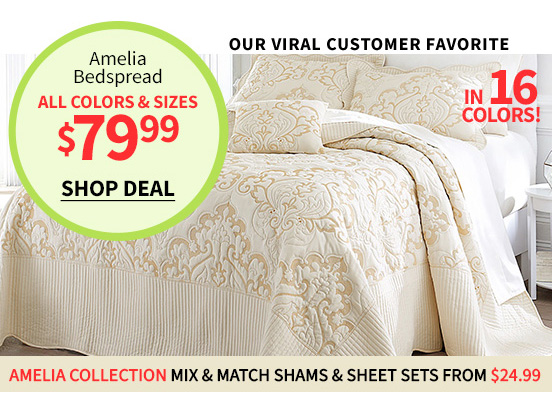 AMELIA BEDSPREAD 79.99