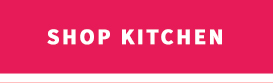 SHOP KITCHEN