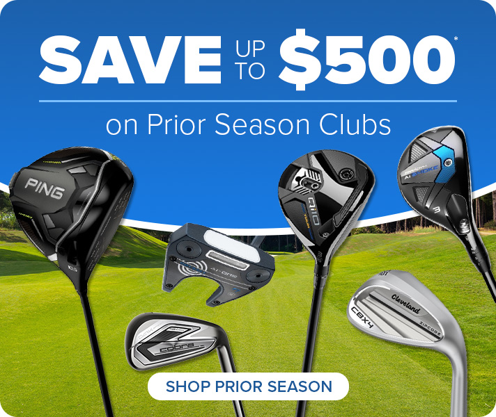 Save up to $500 on Prior Season Clubs