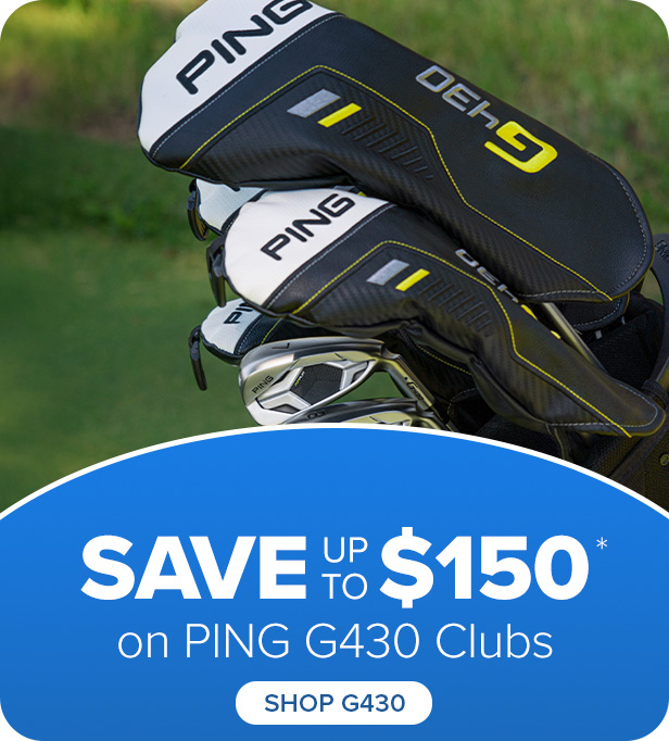 Shop PING G430 Family - Save up to $230