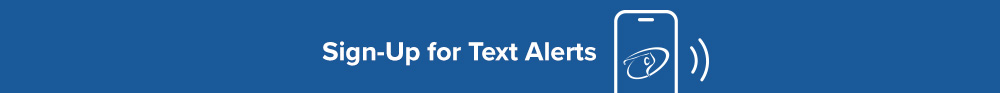 Sign up for Texts.