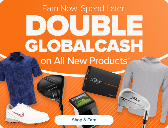 Double GlobalCash on All New Products