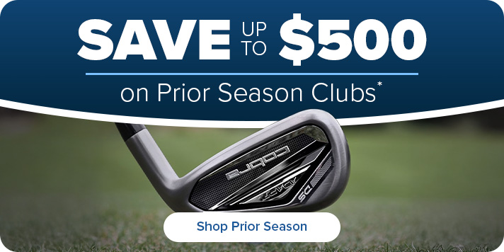 Save up to $500 on Prior Seasons Clubs