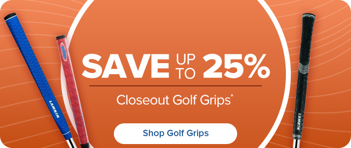 Save up to 25% on Closeout Golf Grips