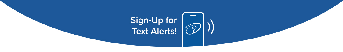 Sign up for Text Alerts