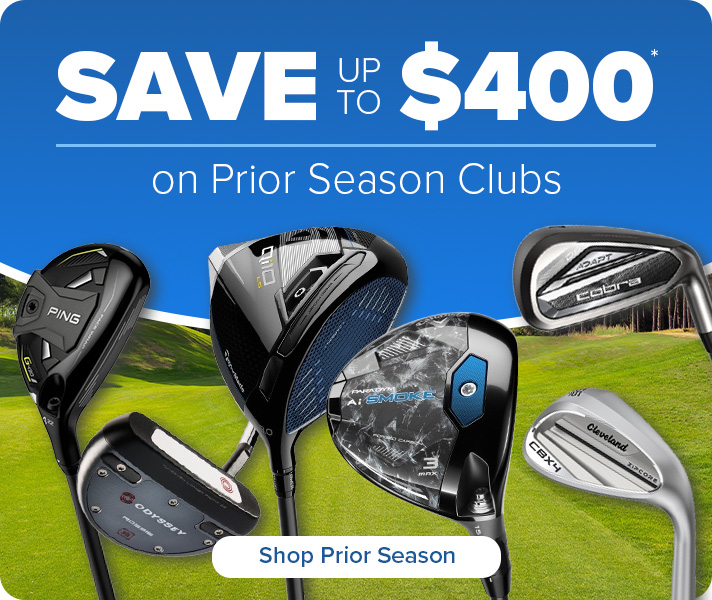 Save up to $400 on Prior Season Clubs