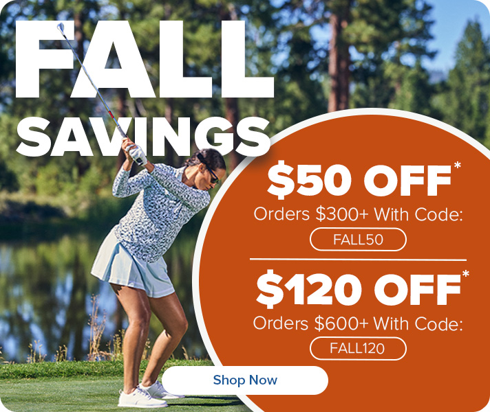 $50 Off orders $300+ with code: FALL50 | $120 Off orders $600+ code: FALL120