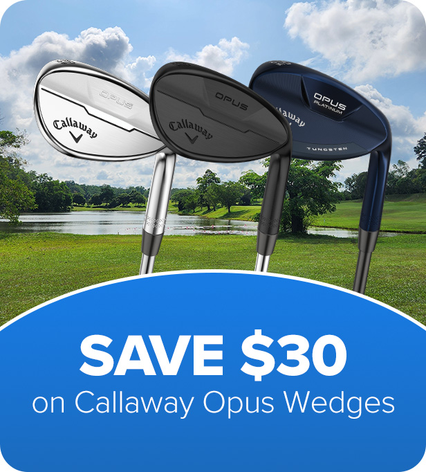 Callaway Opus Price Drops - Save $30