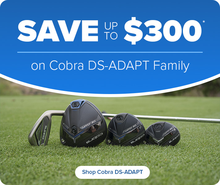 Savings on Cobra DS Adapt Family - up to $300